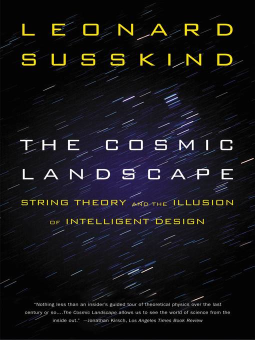 Title details for The Cosmic Landscape by Leonard Susskind - Wait list